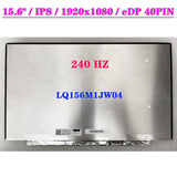 Replacement Laptop LCD Display LQ156M1JW26 LQ156M1JW04 LQ156M1JW03 240HZ 1920x1080