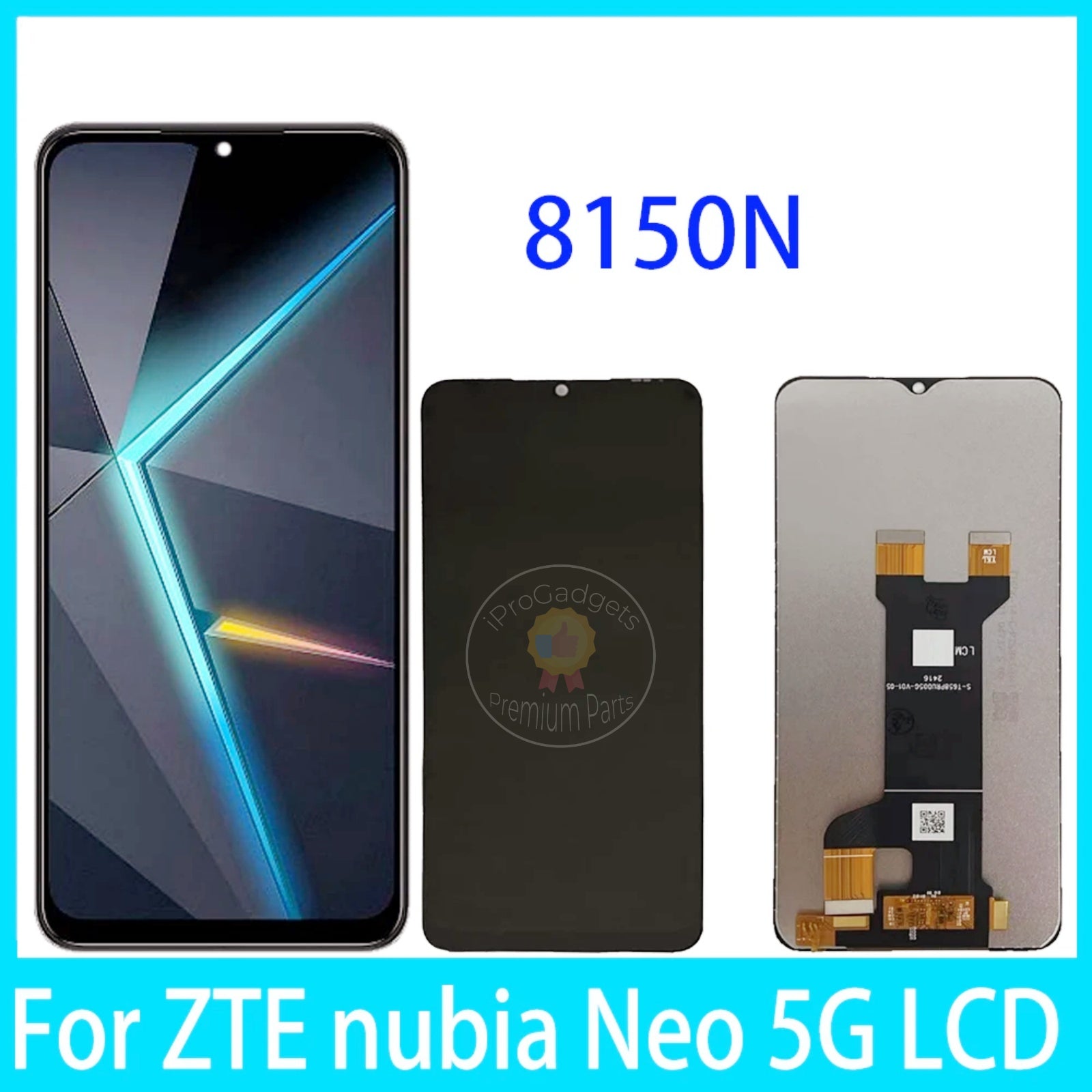 Replacement Display For ZTE nubia Neo 5G 8150N LCD Touch Screen