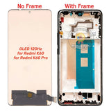 Replacement OLED Display for Xiaomi Redmi K60 / K60 Pro 23013RK75C 22127RK46C 120HZ Touch Screen with Frame Assembly