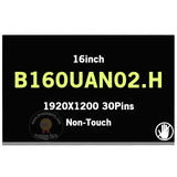 Replacement New Display B160UAN02.H 16.0 inch LCD Screen Panel 30 Pins 60Hz