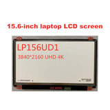 15.6 inch Laptop LCD Screen LP156UD1-SPB1 LED 4K UHD Display Replacement LTN156FL02-L01 LGD04D4 OEM Repair Parts Tested Grade A
